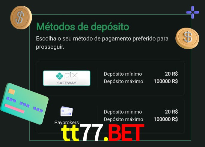 O cassino tt77.bet oferece uma grande variedade de métodos de pagamento